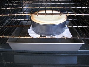 Cheesecake in the oven over a "steam bath."