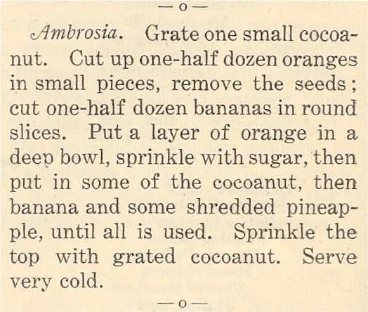 Ambrosia Fruit Salad - A simple vintage tropical fruit salad recipe with pineapple, bananas and coconut from Cooking Club Magazine, May 1907.