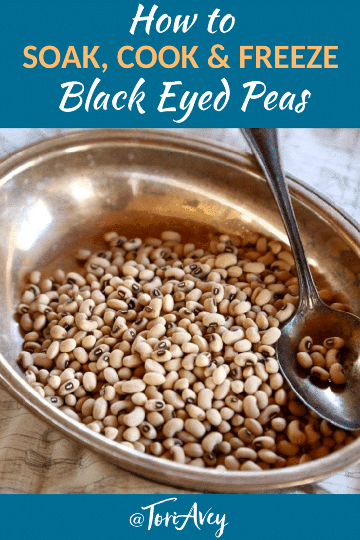 How to Cook, Prepare and Freeze Dried Black Eyed Peas Tori Avey