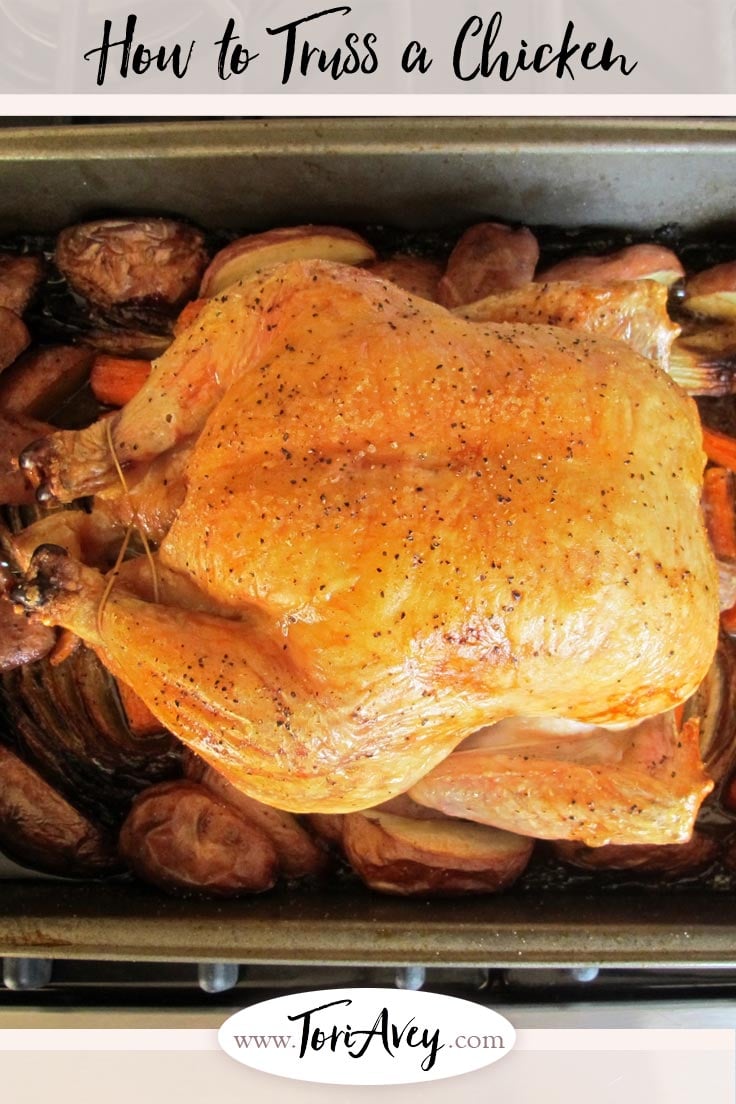 How to Truss a Chicken - a simple technique that will help your roast chicken cook evenly. Step-by-step photo tutorial. | ToriAvey.com # #chicken #truss #roastchicken #doityourself #TorisKitchen